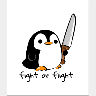 fight or flight - Fearless Penguin Posters and Art